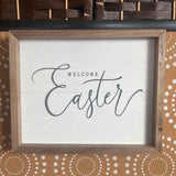 Welcome Easter,Tan 9x11, Wooden