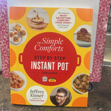 The Simple Comforts Instant Pot Cookbook