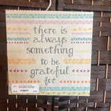 Something to Be Grateful For, Decor Sign